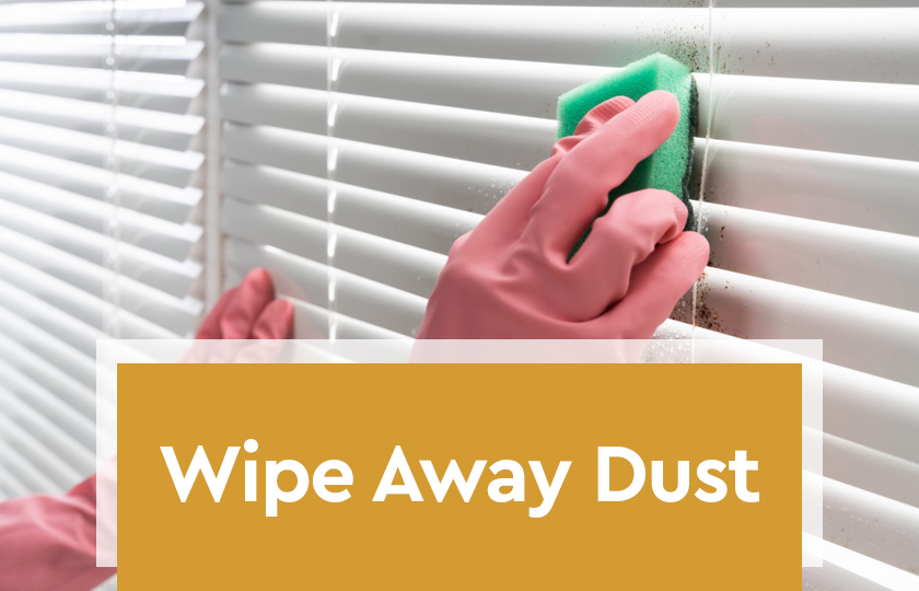Wipe Away Dust