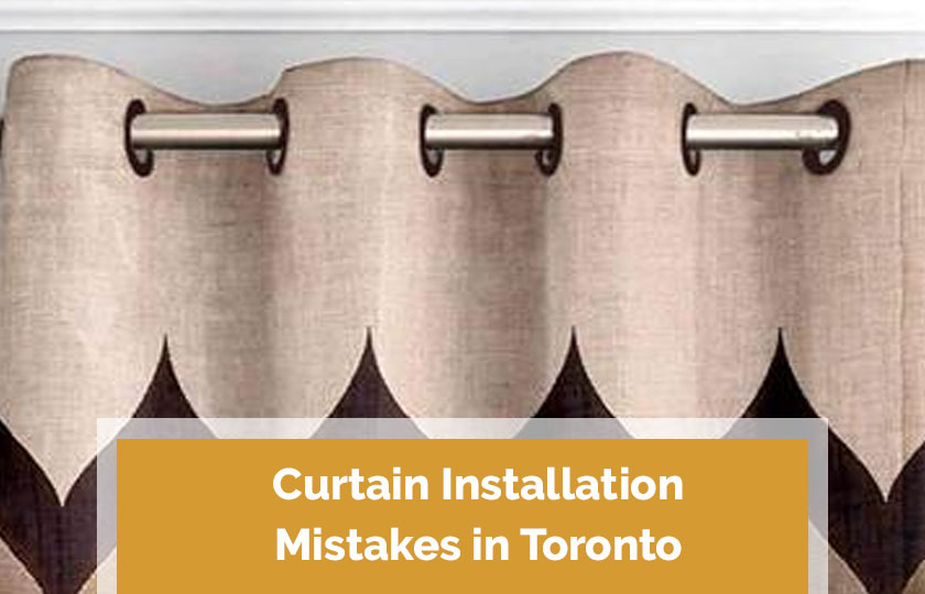 Curtain Installation Mistakes