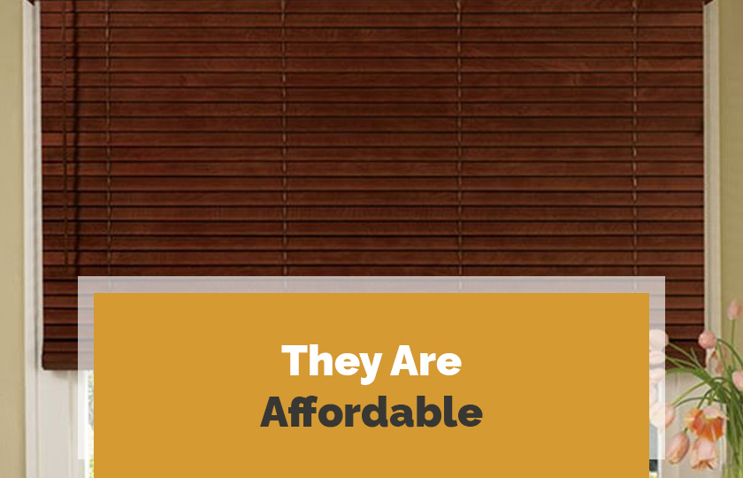 They Are Affordable