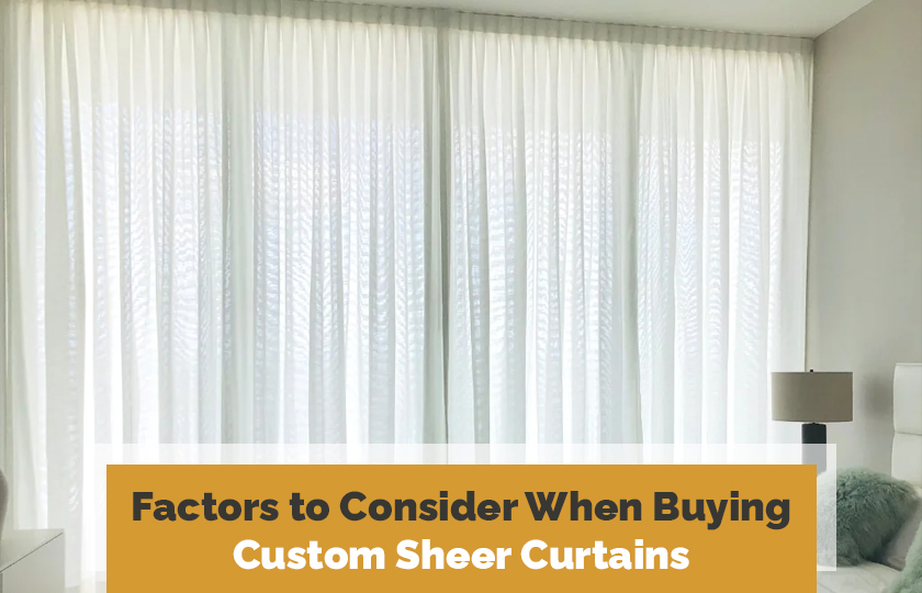 Custom Sheer Curtains