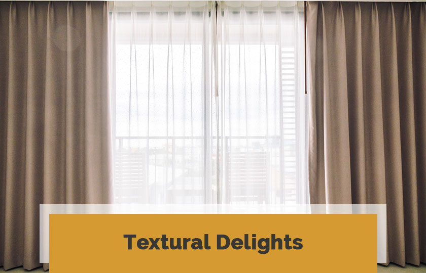 Textural Delights